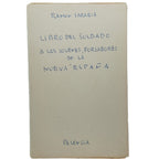 LIBRO DEL SOLDADO. A los jóvenes forjadores de la Nueva España. Sarabia, Ramón