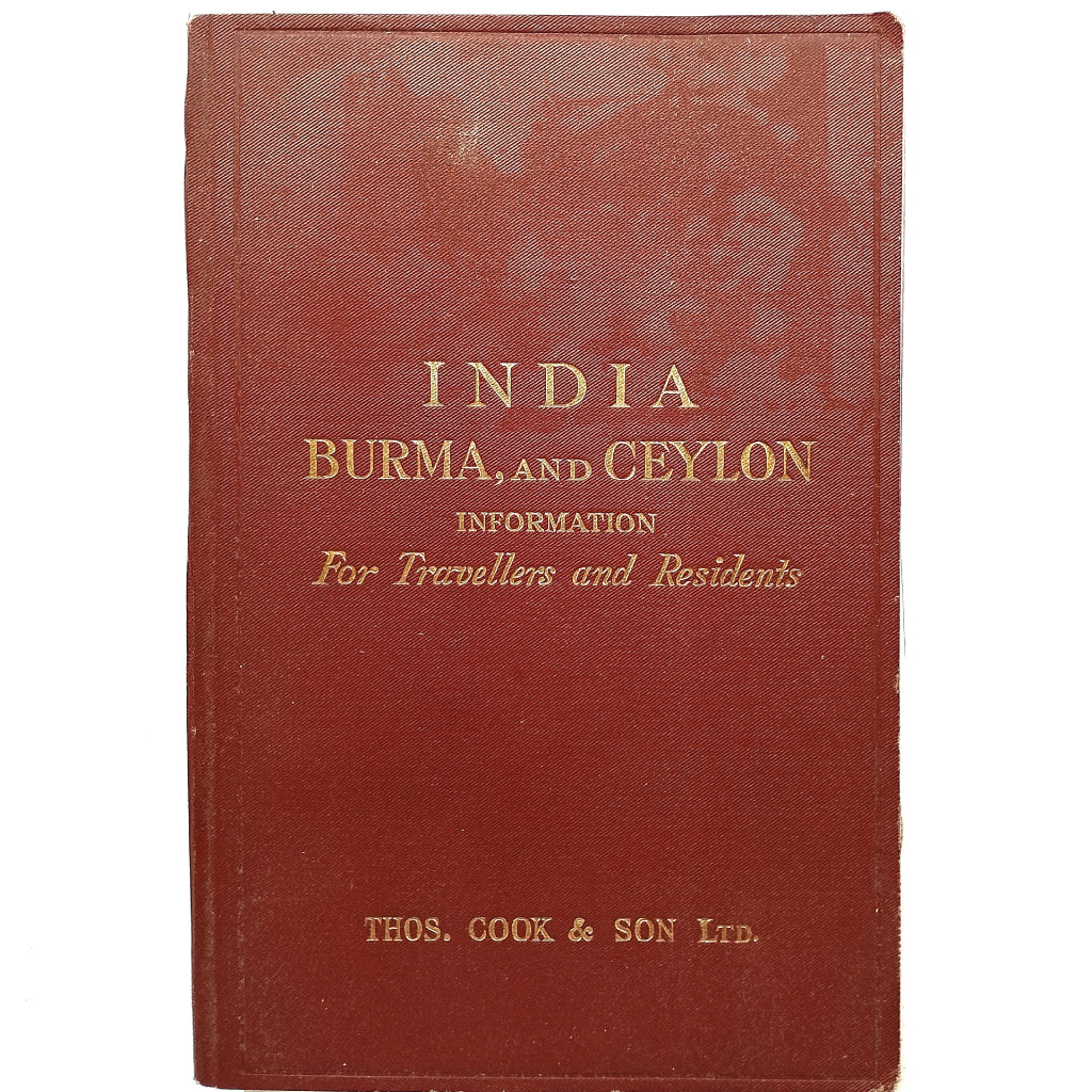 INDIA, BURMA AND CEYLON. Information for Travellers and Residents