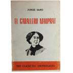 EL CABALLERO MAUPRAT. George Sand