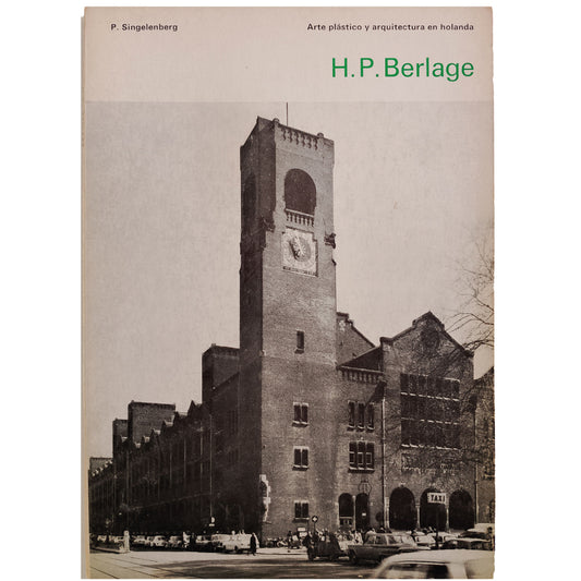 H. P. BERLAGE. Singelenberg, P.