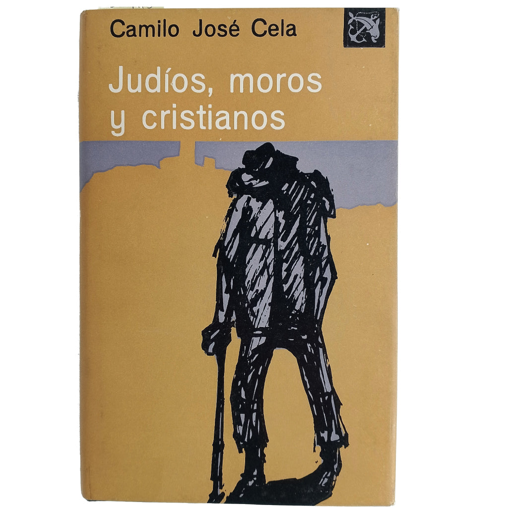 JUDIOS, MOROS Y CRISTIANOS. Cela, Camilo José