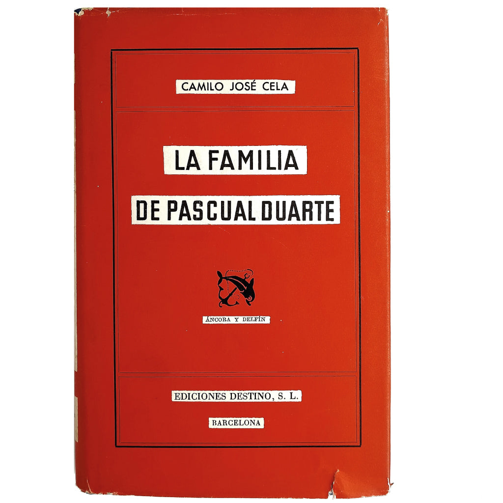 LA FAMILIA DE PASCUAL DUARTE. Cela, Camilo José