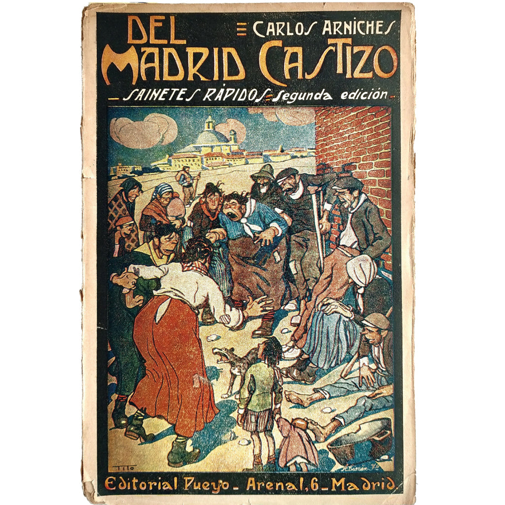 DEL MADRID CASTIZO. Arniches, Carlos