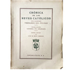 CRÓNICA DE LOS REYES CATÓLICOS. Volumen I y II. Pulgar, Fernando del