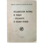 REGLAMENTACIÓN NACIONAL DE TRABAJO Y REGLAMENTO DE RÉGIMEN INTERNO. Compañía Telefónica Nacional de España