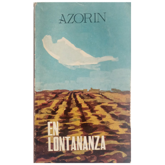 EN LONTANANZA. Azorín