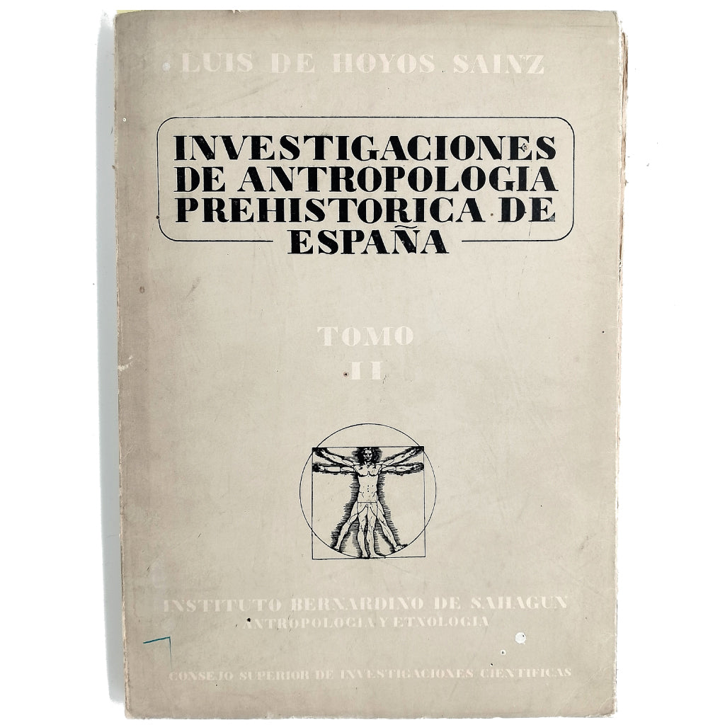 INVESTIGACIONES DE ANTROPOLOGÍA PREHISTÓRICA DE ESPAÑA. Tomo II. Hoyos Sainz, Luis de