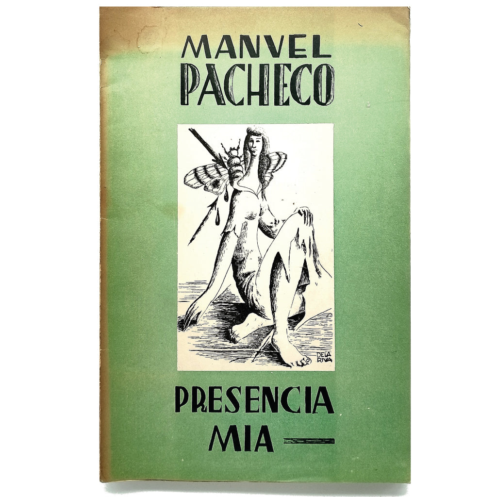 PRESENCIA MÍA (Poesías 1949-1955). Pacheco, Manuel (Dedicado)