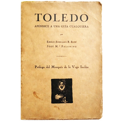 TOLEDO. Appendix to any guide. Sobejano R. Rubi, Emilio/Palomino, José María