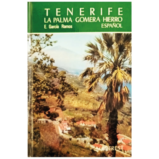 TENERIFE. LA PALMA. GOMERA. HIERRO. Ramos García. E.