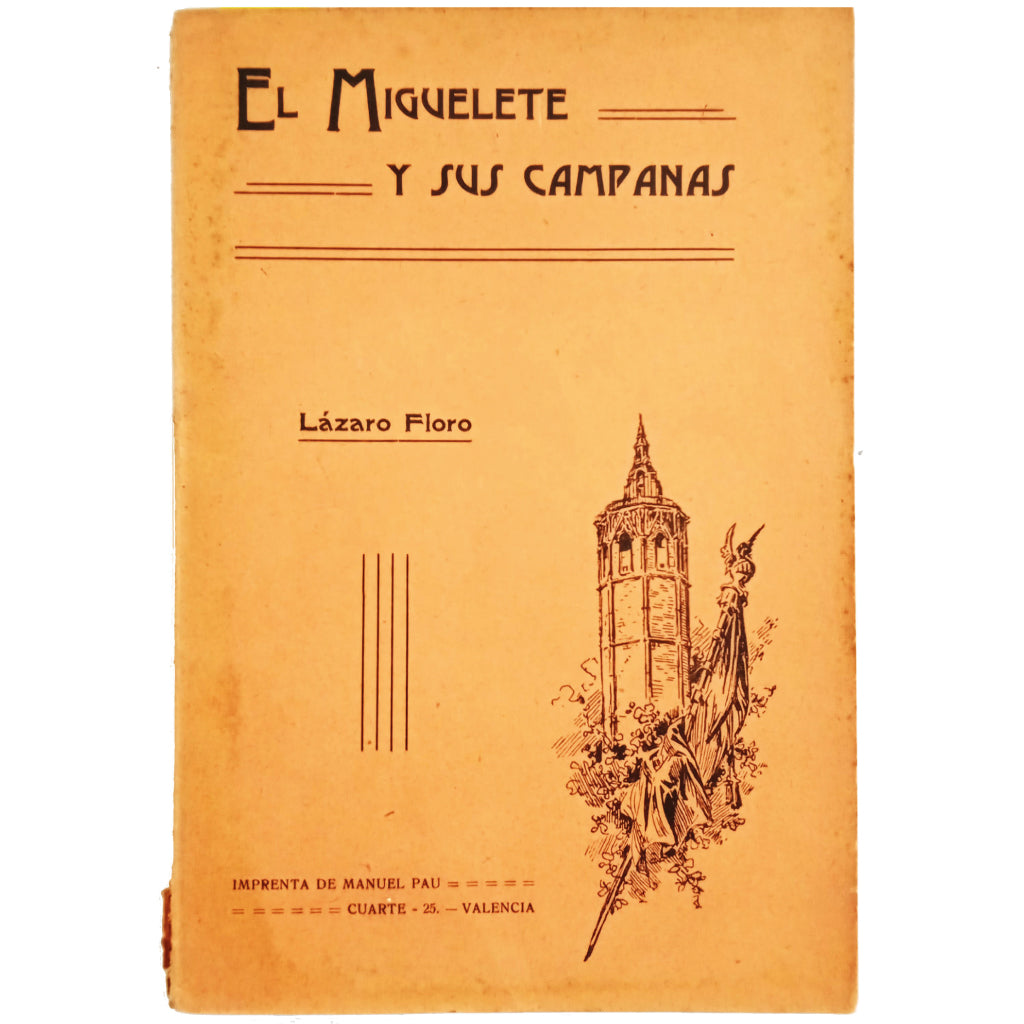 EL MIGUELETE Y SUS CAMPANAS. Floro, Lázaro