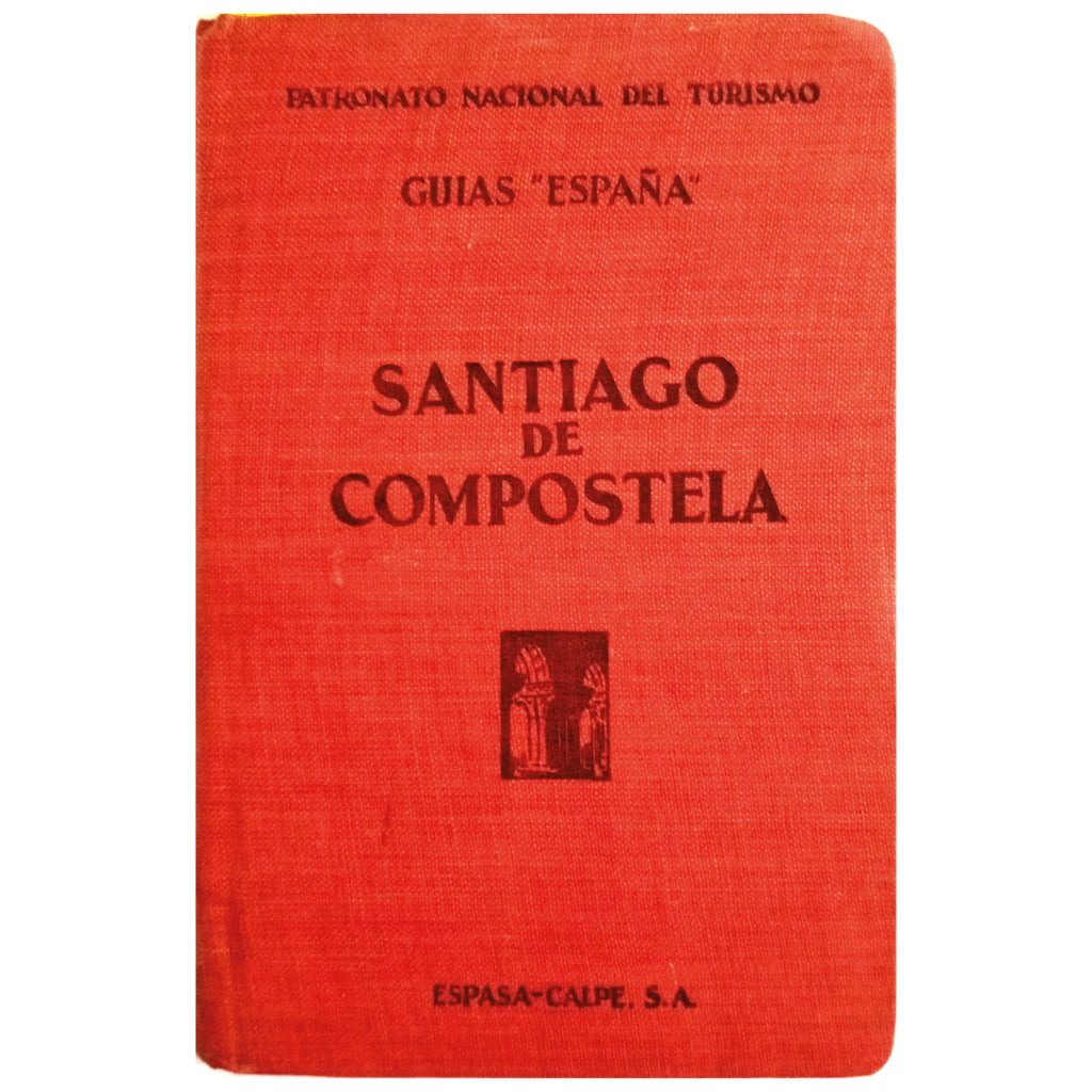 GUIDE TO SANTIAGO DE COMPOSTELA. Filgueira Valverde, José