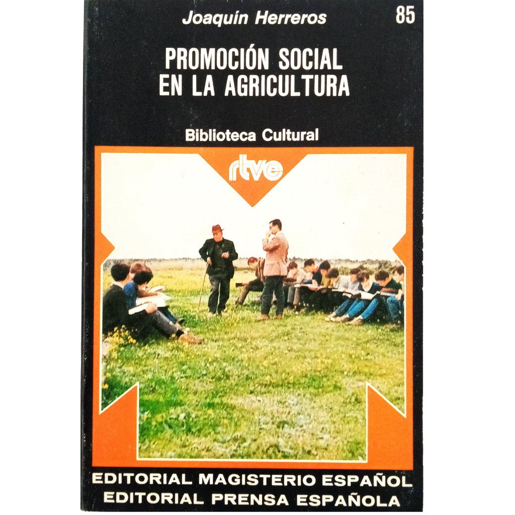 PROMOCIÓN SOCIAL EN LA AGRICULTURA. Herreros, Joaquín