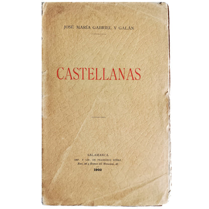 CASTELLANAS. Gabriel y Galán, José María