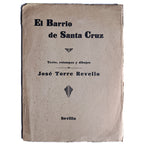 EL BARRIO DE SANTA CRUZ. Texto, estampas y dibujos. Torre Revello, José
