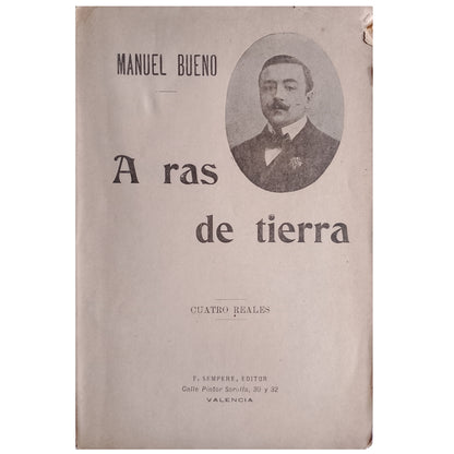 A RAS DE TIERRA. Bueno, Manuel