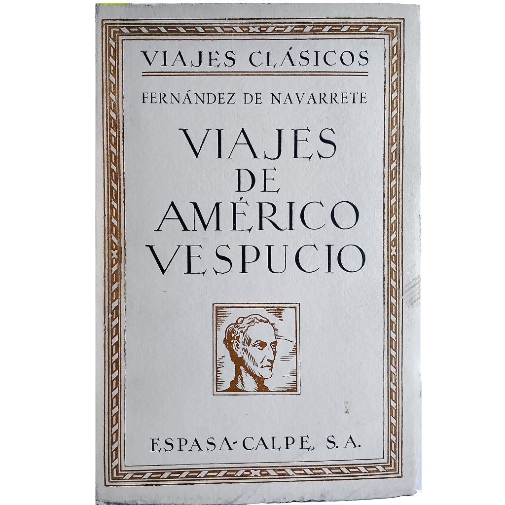 VIAJES DE AMÉRICO VESPUCIO. Fernández de Navarrete, M.