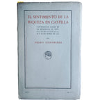 EL SENTIMIENTO DE LA RIQUEZA EN CASTILLA. Corominas, Pedro