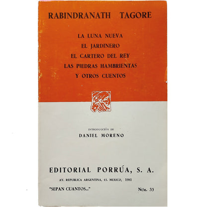 LA LUNA NUEVA, EL JARDINERO, EL CARTERO DEL REY, LAS PIEDRAS HAMBRIENTAS Y OTROS CUENTOS