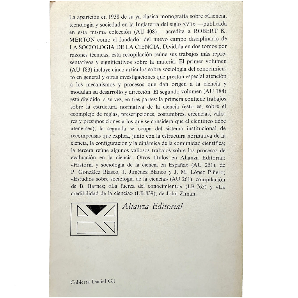 LA SOCIOLOGÍA DE LA CIENCIA, 2. Investigaciones teóricas y empíricas. Merton, Robert K.