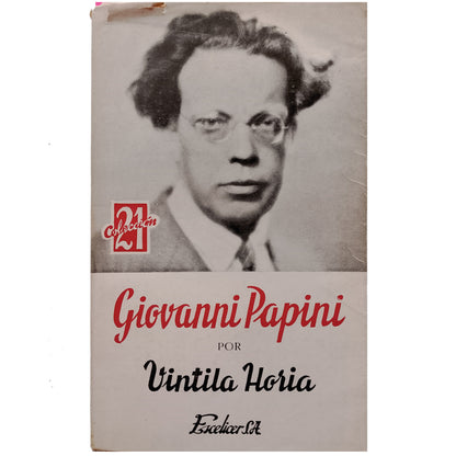 GIOVANNI PAPINI. Horia, Vintila