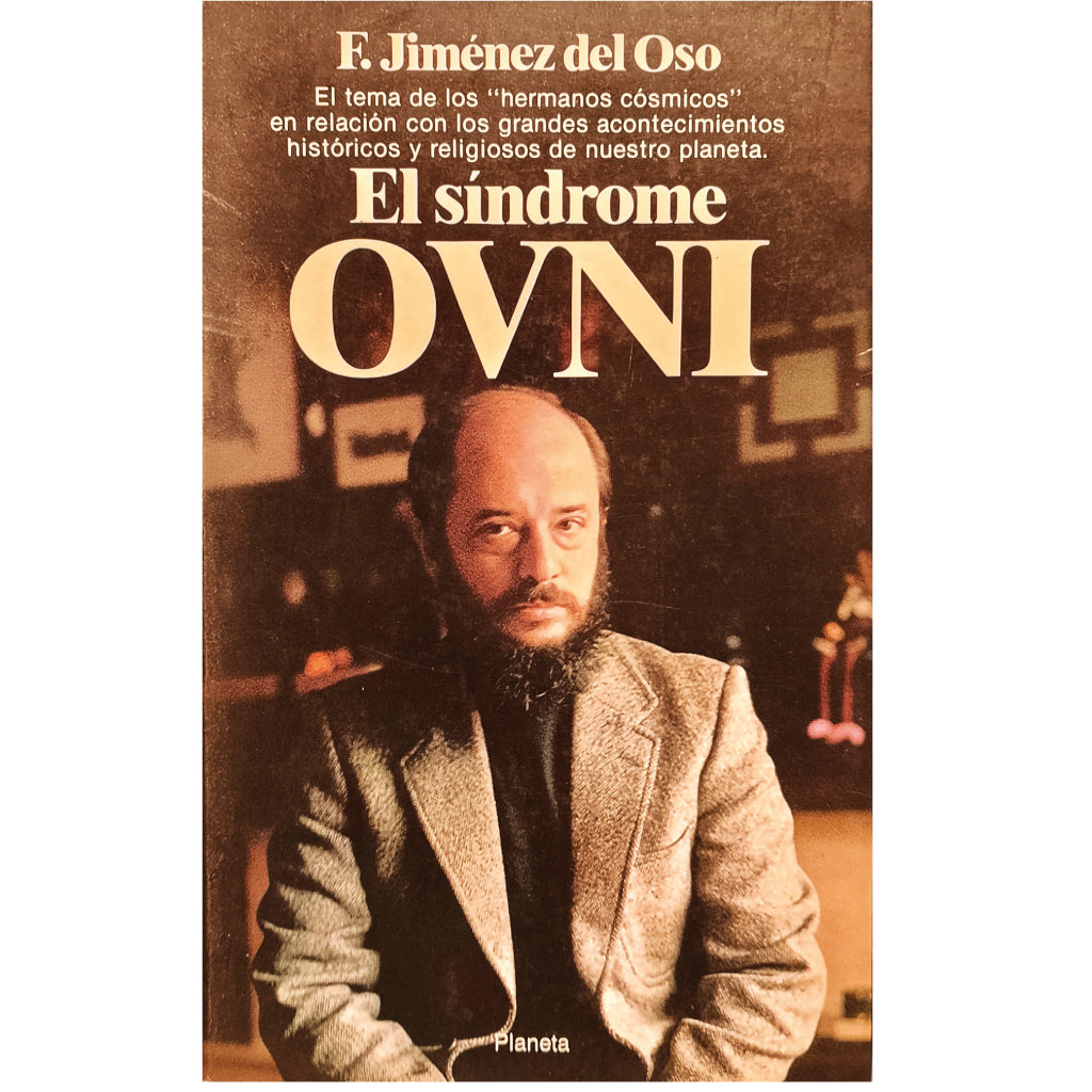 EL SÍNDROME OVNI. Jiménez del Oso, F.