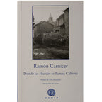 DONDE LAS HURDES SE LLAMAN CABRERA. Carnicer, Ramón