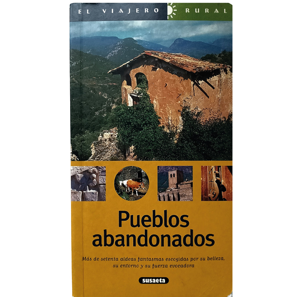 PUEBLOS ABANDONADOS. Alonso, Pilar/ Gil, Alberto