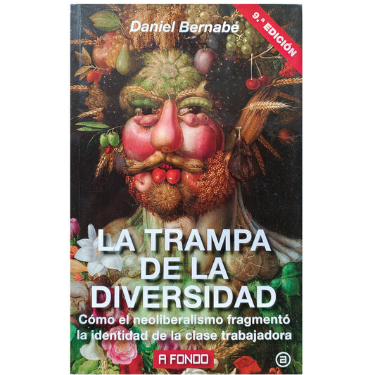 LA TRAMPA DE LA DIVERSIDAD. Bernabé, Daniel