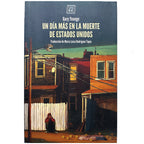 UN DÍA MÁS EN LA MUERTE DE ESTADOS UNIDOS. Younge, Gary