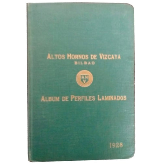 ÁLBUM DE PERFILES LAMINADOS. Altos Hornos de Vizcaya