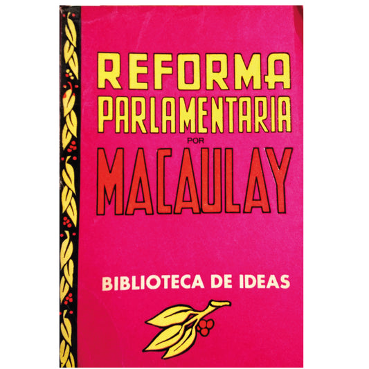 REFORMA PARLAMENTARIA. Macaulay, Thomas