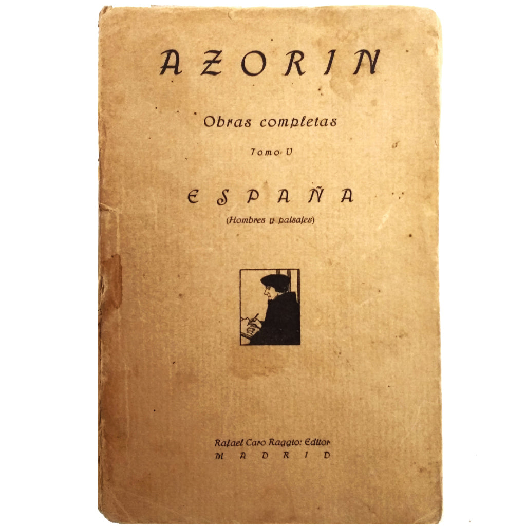 SPAIN (Men and Landscapes). Azorín