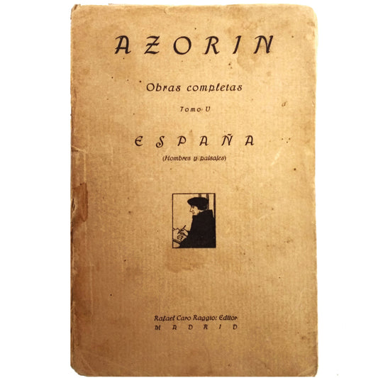 ESPAÑA (Hombres y Paisajes). Azorín