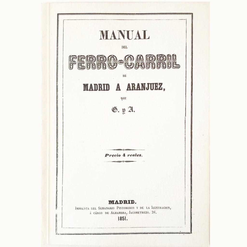 MANUAL OF THE RAILWAY FROM MADRID TO ARANJUEZ