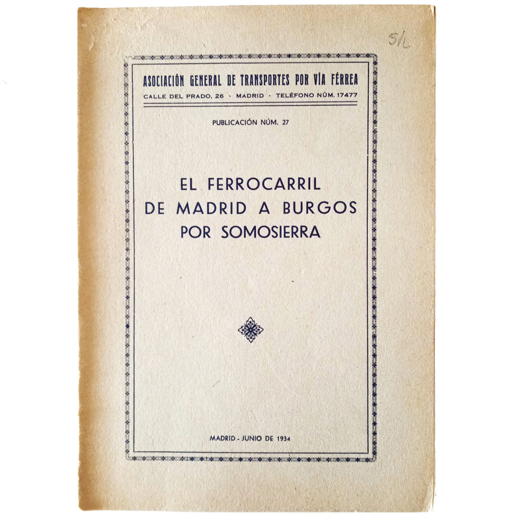 EL FERROCARRIL DE MADRID A BURGOS POR SOMOSIERRA