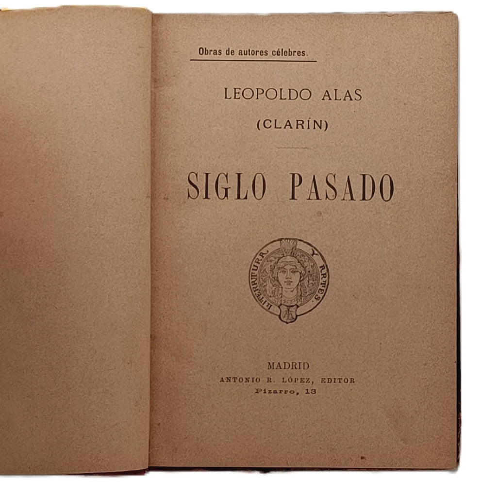 SIGLO PASADO. Alas, Leopoldo ( Clarín)
