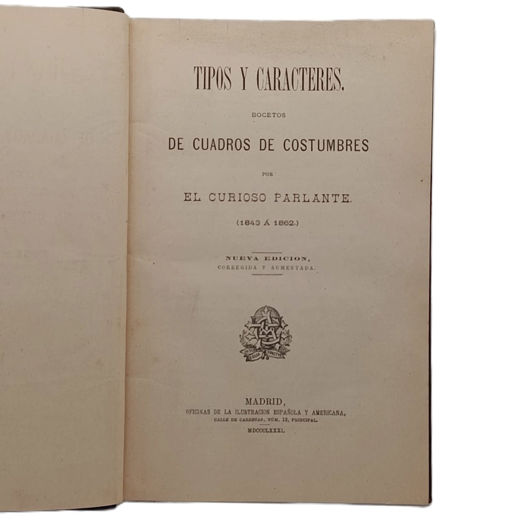 TIPOS Y CARACTERES. Bocetos de Cuadros de Costumbres por EL CURIOSO PARLANTE (Ramón de Mesonero Romanos)