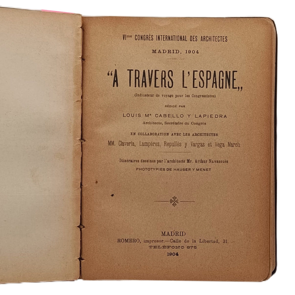 A TRAVERS L'ESPAGNE. Recuerdos de Viaje. Edición no venal. L. M. Cabello y Lapiedra