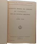 ESTADÍSTICA GENERAL DEL CONSUMO DE CARBONES POR LAS DISTINTAS INDUSTRIAS. AÑO 1935