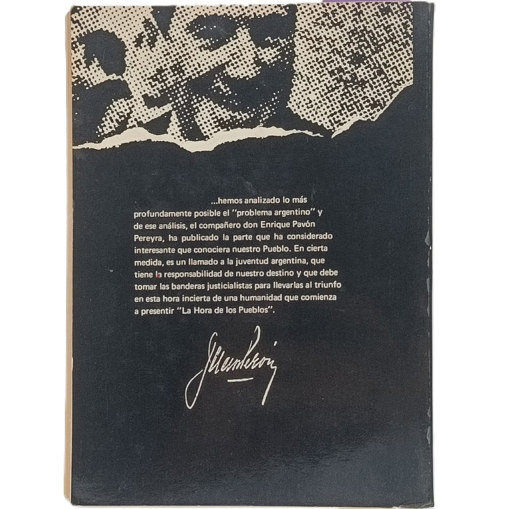 CONFESIONES ÍNTIMAS DEL GENERAL RECOGIDAS A TRAVÉS DE UNOS COLOQUIOS CON PERÓN. Pavón Pereyra, Enrique