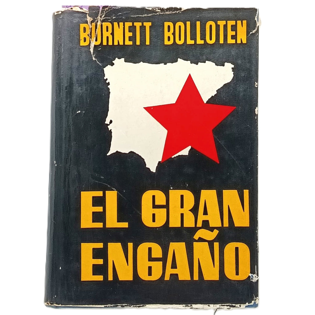 EL GRAN ENGAÑO. Bolloten, Burnett