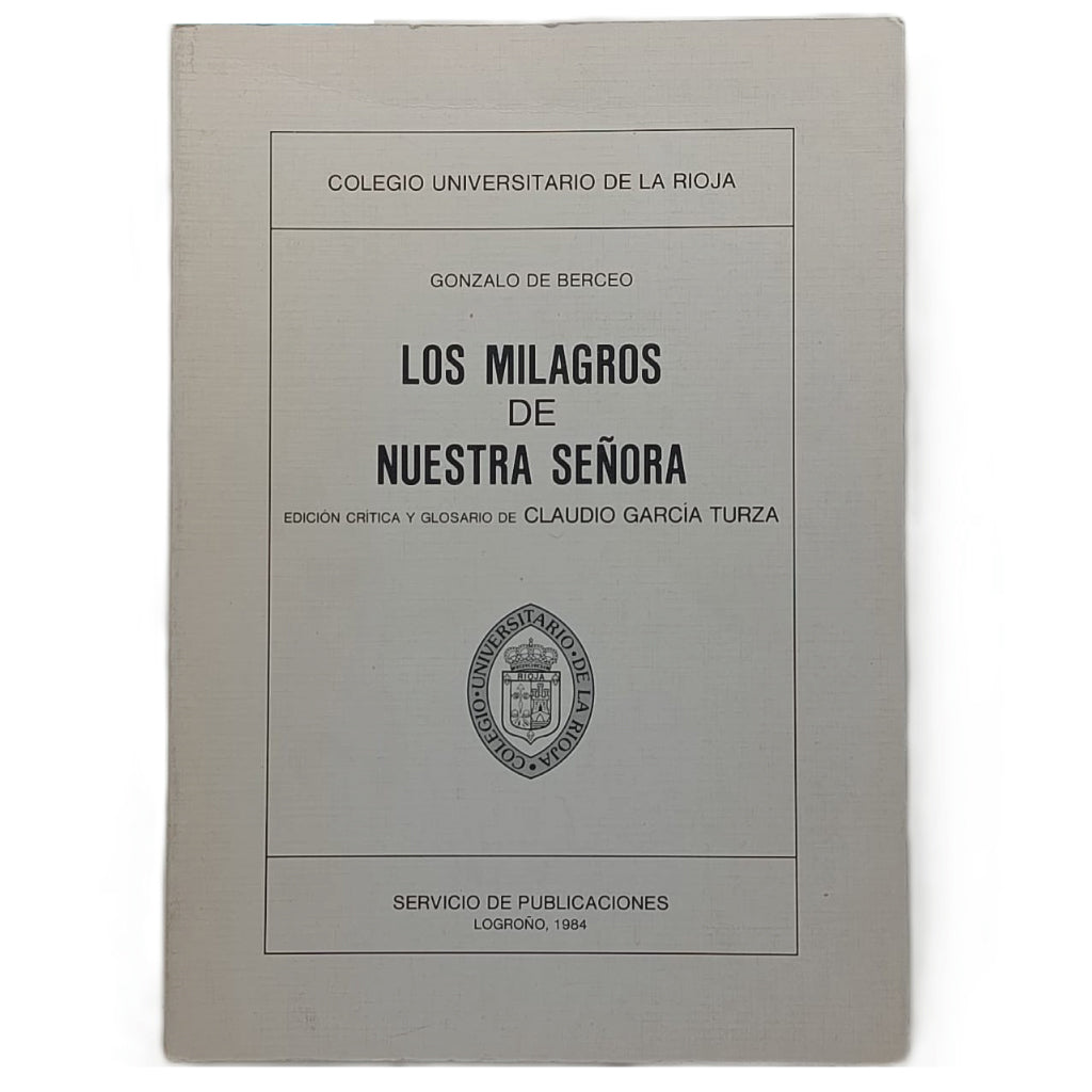 LOS MILAGROS DE NUESTRA SEÑORA. Berceo, Gonzalo de
