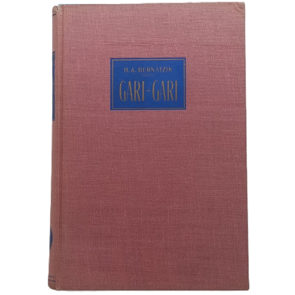 GARI-GARI. Vida y costumbres de los negros del alto Nilo. Bernatzik, Hugo Adolf
