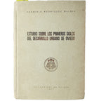 ESTUDIO SOBRE LOS PRIMEROS SIGLOS DEL DESARROLLO URBANO DE OVIEDO. Rodríguez Balbín, Herminia (Dedicado)