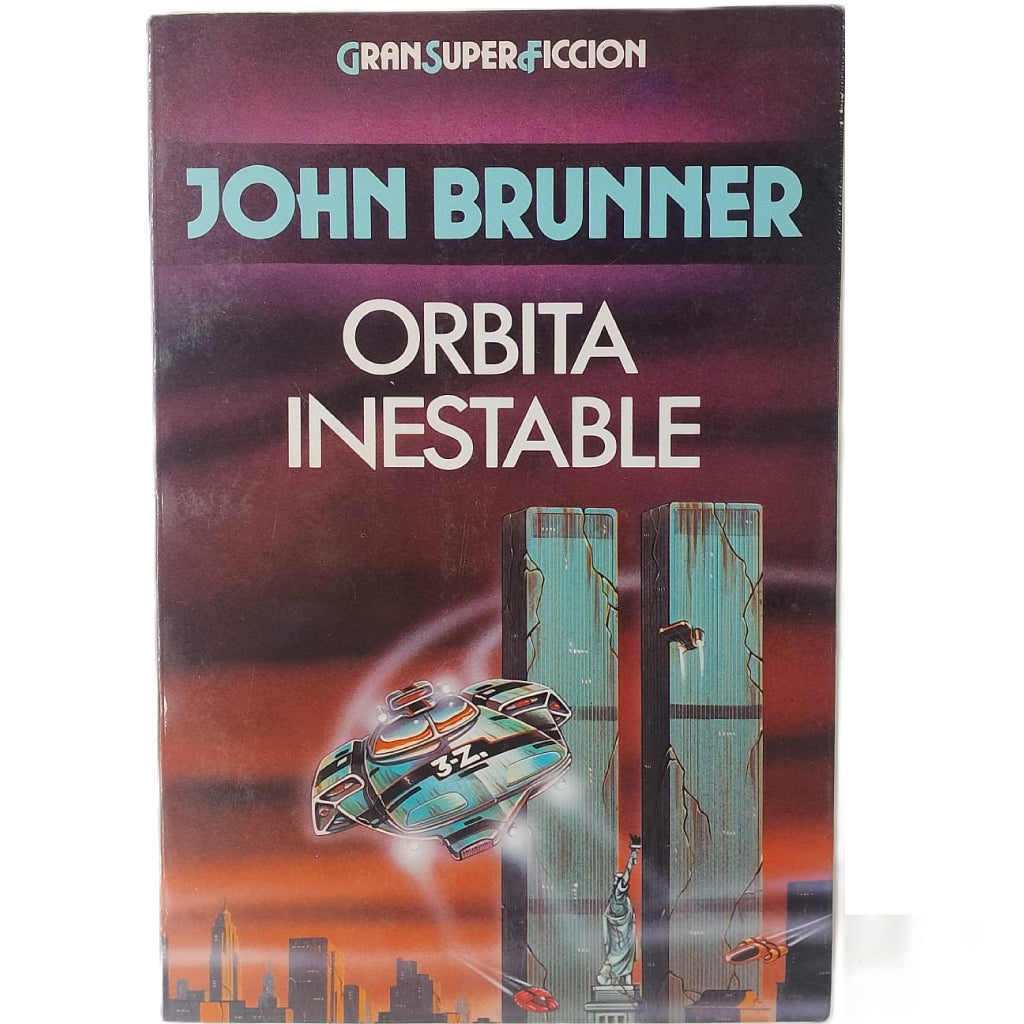 ÓRBITA INESTABLE. Brunner, John