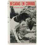 BECADAS EN CORRIOL. Experiencias y recuerdos de medio siglo y...pico. Puget de Pérez-Cabrero, Rafael