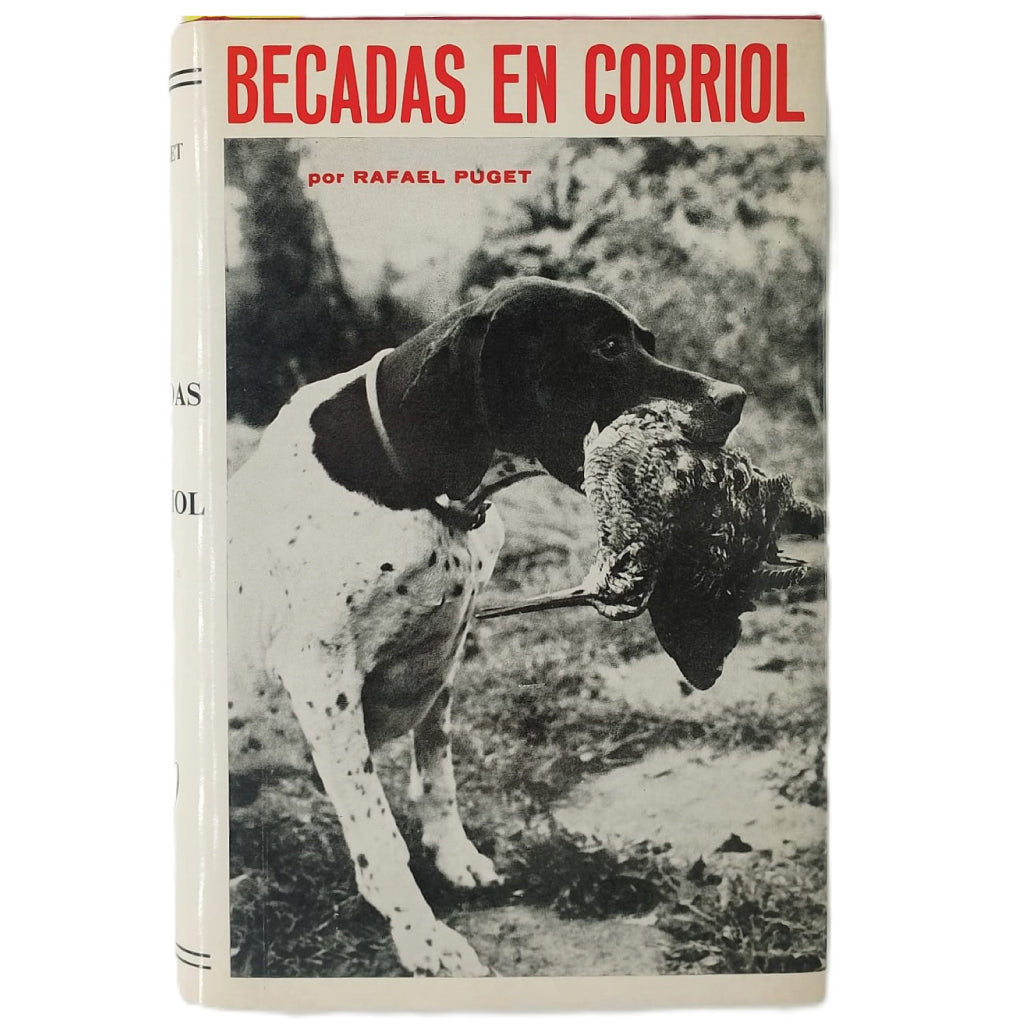 BECADAS EN CORRIOL. Experiencias y recuerdos de medio siglo y...pico. Puget de Pérez-Cabrero, Rafael