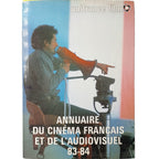 ANNUAIRE DU CINÉMA FRANÇAIS ET DE L'AUDIOVISUEL 83-84