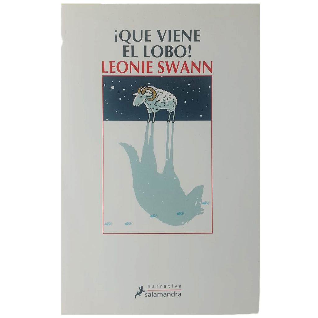 QUE VIENE EL LOBO. Swann, Leonie